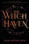 The Witch Haven by Sasha Peyton Smith, 9781534454385