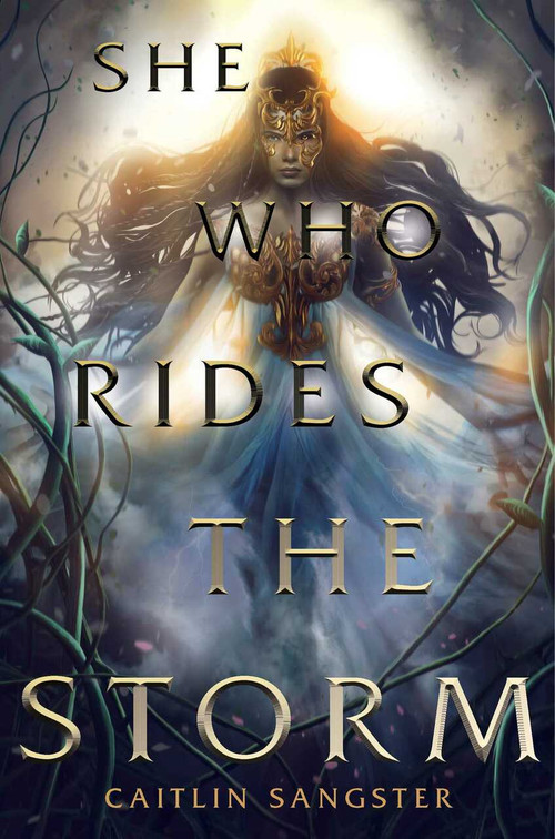 She Who Rides the Storm by Caitlin Sangster, 9781534466111