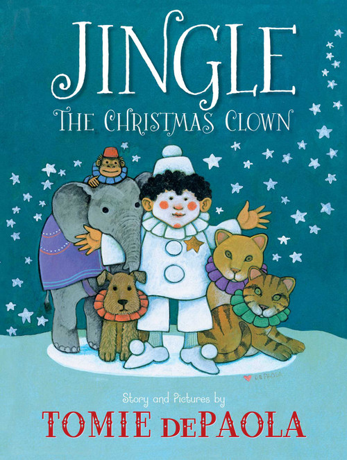 Jingle the Christmas Clown by Tomie dePaola, Tomie dePaola, 9781534466562