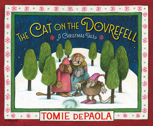 The Cat on the Dovrefell (A Christmas Tale) by Tomie dePaola, Tomie dePaola, 9781534466593
