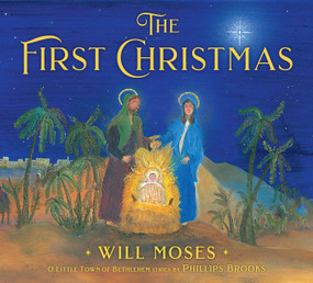 The First Christmas - 9781534478787 by Phillips Brooks, Lewis H. Redner, Will Moses, 9781534478787