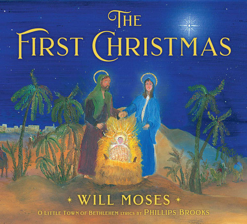 The First Christmas - 9781534478787 by Phillips Brooks, Lewis H. Redner, Will Moses, 9781534478787