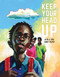 Keep Your Head Up by Aliya S. King, Charly Palmer, 9781534480407