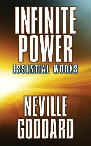 Infinite Power (Essential Works) by Neville Goddard, 9781722503536