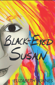Black Eyed Susan by Elizabeth Leiknes, 9781610882002