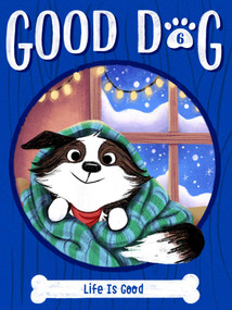 Life Is Good - 9781534495388 by Cam Higgins, Ariel Landy, 9781534495388