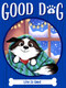 Life Is Good - 9781534495388 by Cam Higgins, Ariel Landy, 9781534495388