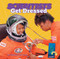 Scientists Get Dressed by Deborah Lee Rose, Caroline Watkins, Shan Stumpf, 9781943978489