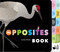 My Opposites Early Birds Book by Patricia Mitter, Miyoko Chu, Jill Holtzman Leichter, 9781943645459