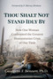 Thou Shalt Not Stand Idly By (How One Woman Confronted the Greatest Humanitarian Crisis of Our Time) by Georgette F. Bennett, F. Murray Abraham, 9781642936117