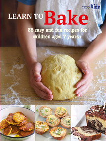 Learn to Bake (35 easy and fun recipes for children aged 7 years +) by Susan Akass, 9781800650589