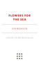Flowers for the Sea by Zin E. Rocklyn, 9781250804037