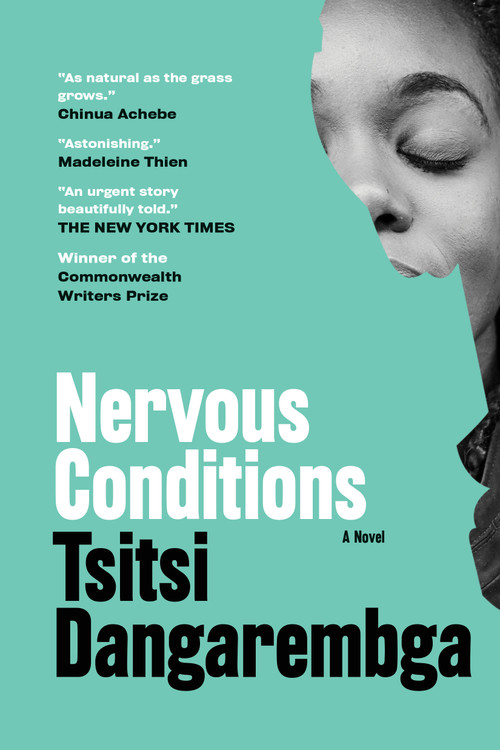 Nervous Conditions (A Novel) by Tsitsi Dangarembga, 9781644450710