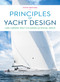 Principles of Yacht Design by Lars Larsson, Rolf Eliasson, Michal Orych, 9781472981929