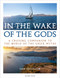 In the Wake of the Gods (A cruising companion to the world of the Greek myths) by Sam Jefferson, 9781472975362