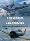 F4U Corsair versus A6M Zero-sen (Rabaul and the Solomons 1943-44) by Michael John Claringbould, Jim Laurier, Gareth Hector, 9781472850614