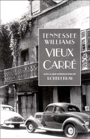 Vieux Carré by Tennessee Williams, Robert Bray, 9780811214605