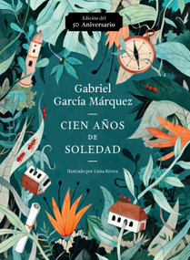 Cien años de soledad (Spanish Edition) by Gabriel García Márquez, 9780525562443