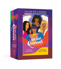 The Hip-Hop Queens Oracle Deck (A 52-Card Deck and Guidebook: Oracle Cards) by Kathy Iandoli, Monica Ahanonu, 9780593233221