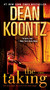 The Taking (A Novel) by Dean Koontz, 9780553593501