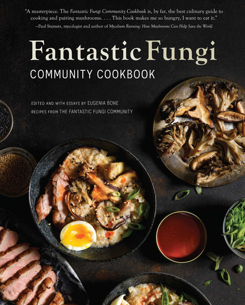 Fantastic Fungi Community Cookbook by Eugenia Bone, Evan Sung, 9781647222956