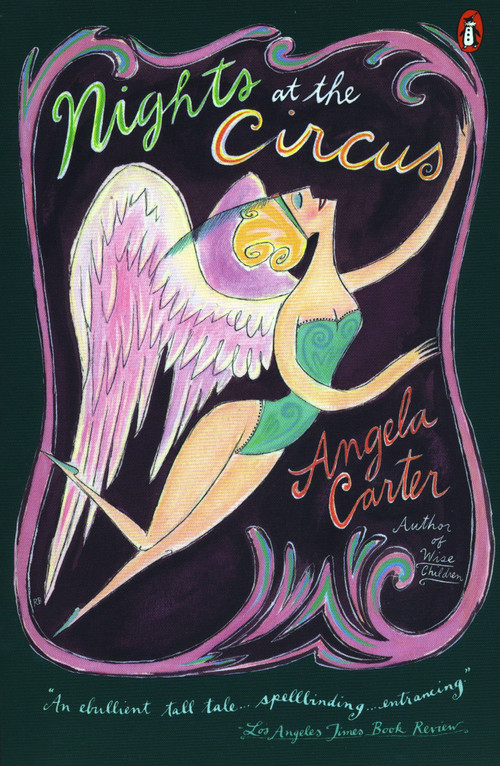 Nights at the Circus by Angela Carter, 9780140077032