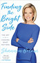 Finding the Bright Side (The Art of Chasing What Matters) - 9781524763480 by Shannon Bream, 9781524763480