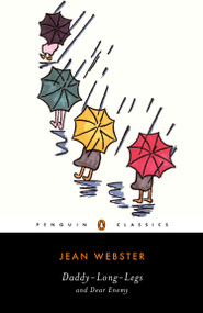 Daddy-Long-Legs and Dear Enemy by Jean Webster, Elaine Showalter, Elaine Showalter, 9780143039068