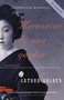 Memorias de una geisha / Memoirs of a Geisha (Una Novela) (Spanish Edition) by Arthur Golden, 9780307275318