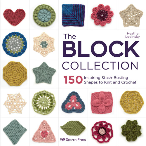Block Collection, The (150 inspiring stash-busting shapes to knit and crochet) by Heather Lodinsky, 9781782219873
