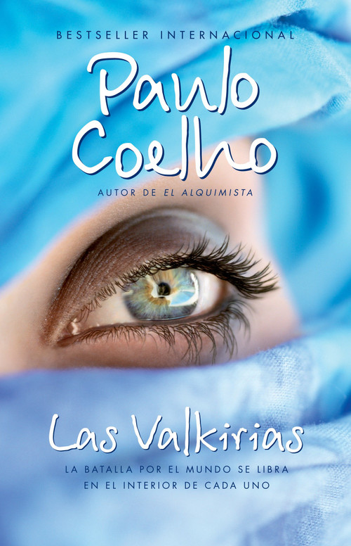 Las valkirias / The Valkyries (Un encuentro con ángeles) (Spanish Edition) by Paulo Coelho, 9780307741875