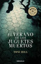El verano de los juguetes muertos by Toni Hill, 9788499899824