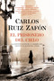 El Prisionero del Cielo / The Prisoner of Heaven (Spanish Edition) by Carlos Ruiz Zafón, 9780345803306
