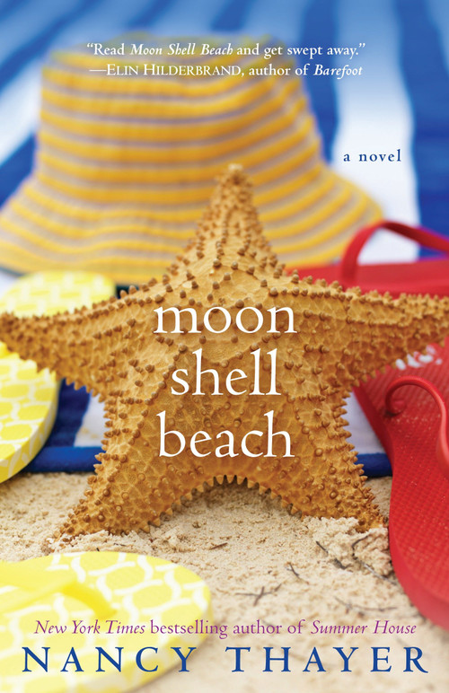 Moon Shell Beach (A Novel) by Nancy Thayer, 9780345498199