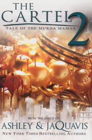 The Cartel 2 (Tale of the Murda Mamas) by Ashley, Jaquavis, 9781622865031