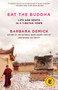 Eat the Buddha (Life and Death in a Tibetan Town) - 9780812988116 by Barbara Demick, 9780812988116