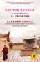 Eat the Buddha (Life and Death in a Tibetan Town) - 9780812988116 by Barbara Demick, 9780812988116