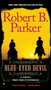 Blue-Eyed Devil by Robert B. Parker, 9780425241455