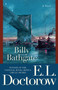Billy Bathgate (A Novel) by E.L. Doctorow, 9780812981179