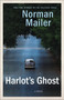 Harlot's Ghost (A Novel) by Norman Mailer, 9780345379658