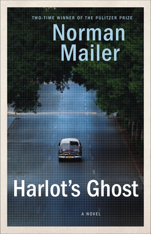 Harlot's Ghost (A Novel) by Norman Mailer, 9780345379658