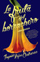 La fruta del borrachero /  Fruit of the Drunken Tree (Spanish Edition) by Ingrid Rojas Contreras, 9780525564010