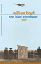 The Blue Afternoon (Volume 1) by William Boyd, 9780679772606