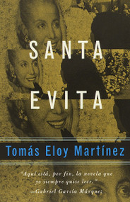 Santa Evita (Spanish Edition) (Spanish-language edition) by Tomas Eloy Martinez, 9780679776291