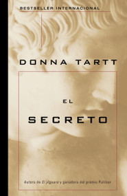 El secreto / The Secret History (Spanish Edition) by Donna Tartt, 9781101910542