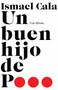 Un buen hijo de p... (Una fábula) by Ismael Cala, 9781101872635