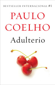 Adulterio / Adultery (Spanish Edition) by Paulo Coelho, 9781101872239