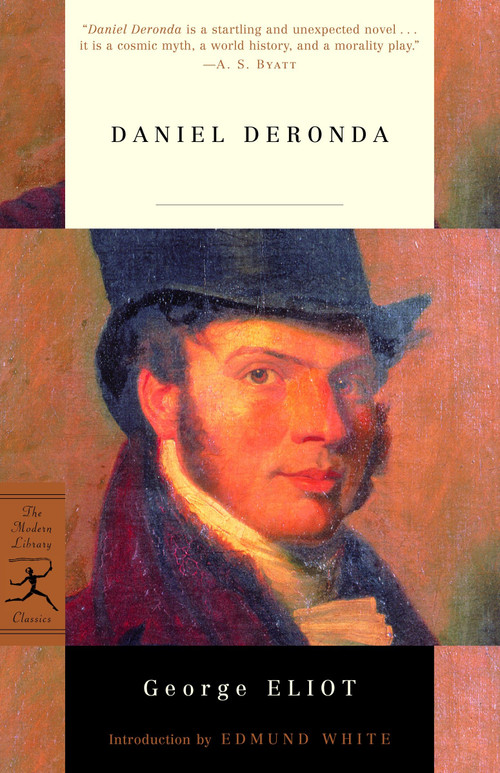 Daniel Deronda - 9780375760136 by George Eliot, Edmund White, 9780375760136