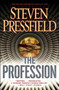 The Profession (A Thriller) by Steven Pressfield, 9780767931175