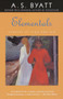 Elementals (Stories of Fire and Ice) by A. S. Byatt, 9780375705755